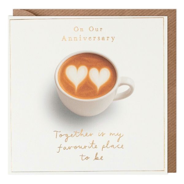 On Our Anniversary Latte - Paperlink Greeting Card